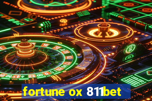 fortune ox 811bet